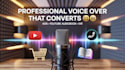create engaging youtube voice over narration that keeps engage viewers