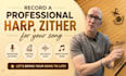record pro harp, zither for your song