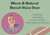 record a warm and natural danish voice over