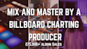 be your professional mixing and mastering engineer