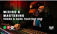 mix and master your dark trap or phonk track