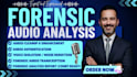 do forensic audio analysis, enhancement, cleanup, noise reduction and repair