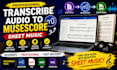 transcribe audio to musescore sheet music professional music notation service