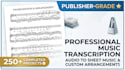 professionally transcribe audio to sheet music