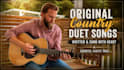 write, sing original acoustic country duet song