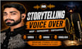 record a cinematic storytelling voice over in urdu,english