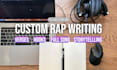 write custom rap lyrics, hooks or full songs