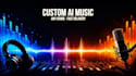 create a custom ai song in any genre for your project