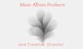 be your album producer and creative director