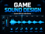 create professional custom sound effects for your video game