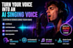 turn your voice into an ai singing voice