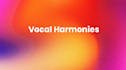 create professional vocal harmonies for your song