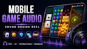 create sound effects for your mobile game