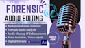 do forensic audio editing, clean, restore, and enhance audio recordings