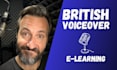 record a british male e learning voiceover