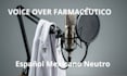 do pharma voice over in mexican spanish