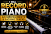 record piano accompaniments and backing tracks