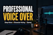 record deep voice narration and character acting