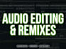 edit, clean, cut, or remix your audio track professionally