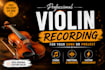 play violin, viola or cello for your project