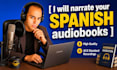 narrate your spanish audiobook
