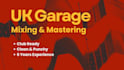 mix and master your UK garage track