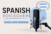 do a native spanish voice over