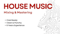 mix and master your house track