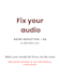audio editing and refining
