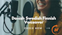 provide native danish swedish finnish voice over