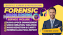 do forensic audio editing, cleanup, voice isolation and enhance any audio