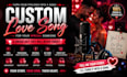 create a custom love song for your special someone