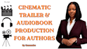 produce audiobook and cinematic book trailers for authors