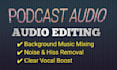 professionally edit and master your podcast audio