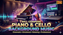 compose background sad piano and cello