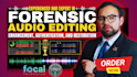 do forensic audio editing, cleanup detect background voice and enhance any audio