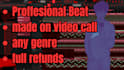 make a professional beat for you on a video call