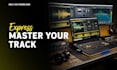 professional master your tracks