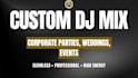 create a dj mix for weddings, corporate and events