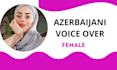 do professional azerbaijani voice over