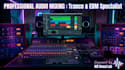 mix and master your ,trance ,edm , techno and more