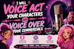voice act your games and animations