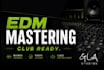 master your edm track for streaming and clubs