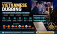 dub your short drama into vietnamese
