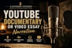 narrate your youtube documentary or video essay