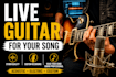 record custom live guitar to make your track stand out