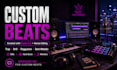 produce a custom rap, trap or reggaeton type beat