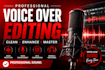 edit, clean and master your voice over