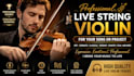 record expressive solo violin and cinematic string arrangements for your music
