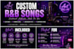 create a custom rnb love song for weddings, birthdays or special occasion